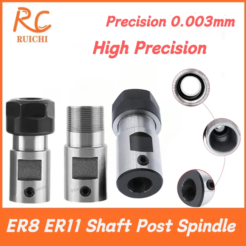 ER8 ER11 ER16 ER20 C10 C16 C20 C25 Tool Holder Motor Shaft Post Spindle 6mm 8mm 5mm 10mm For ER Tool Holder Engraving Machine