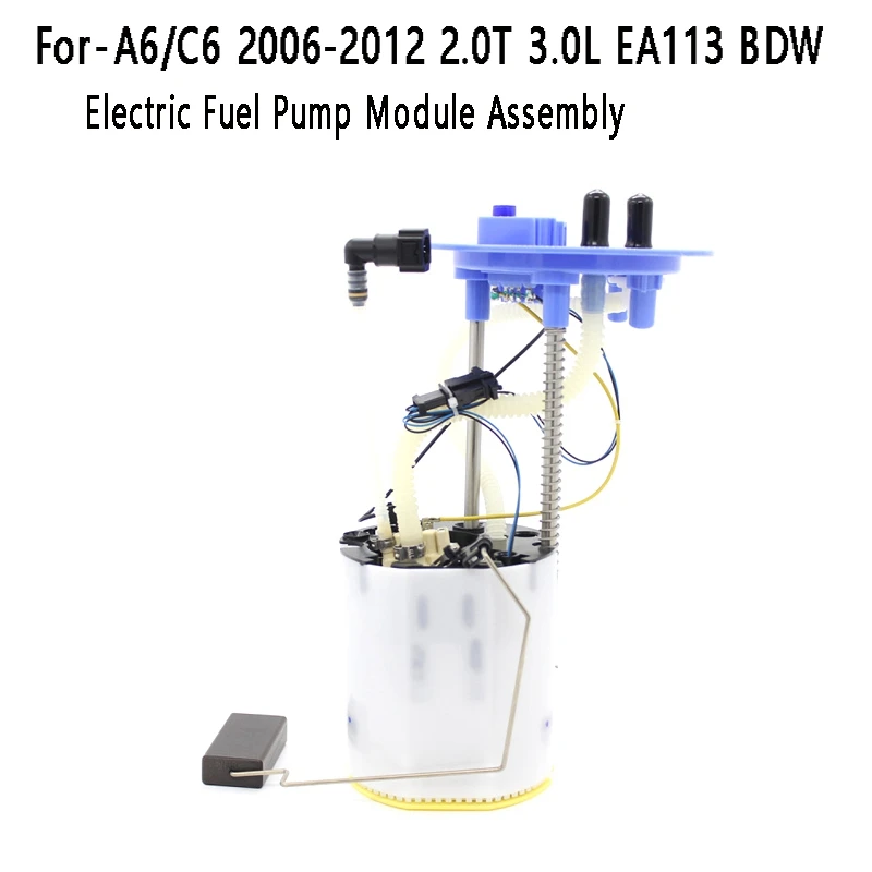 Electric Fuel Pump Module Assembly 4F0919051BA 4F0919087L 4F0919051BC For- A6/C6 2006-2012 2.0T 3.0L EA113 BDW