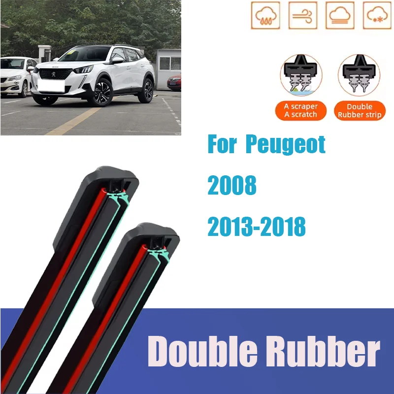 

For Peugeot 2008 2013-2018 Car Front Rear Wiper Blades Soft Rubber Windscreen Wipers Auto Windshield 26"+16"+11" 2015 2016 2017