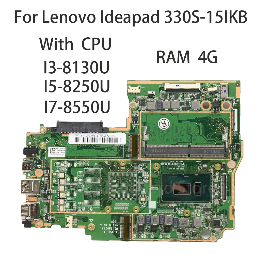 

Laptop Motherboard For Lenovo Ideapad 330S-15IKB With CPU I3-8130U I5-8250U I7-8550U RAM 4G 5B20R07295 5B20R07213 100% Test