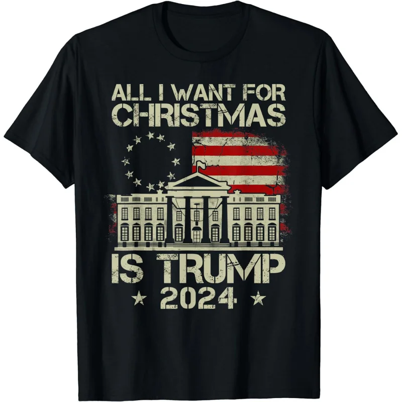 

Men's and Women's Sports and Leisure New Fashion Trump Returns to 2024 Christmas I Just Want a New Presidential Top Gift T-shirt