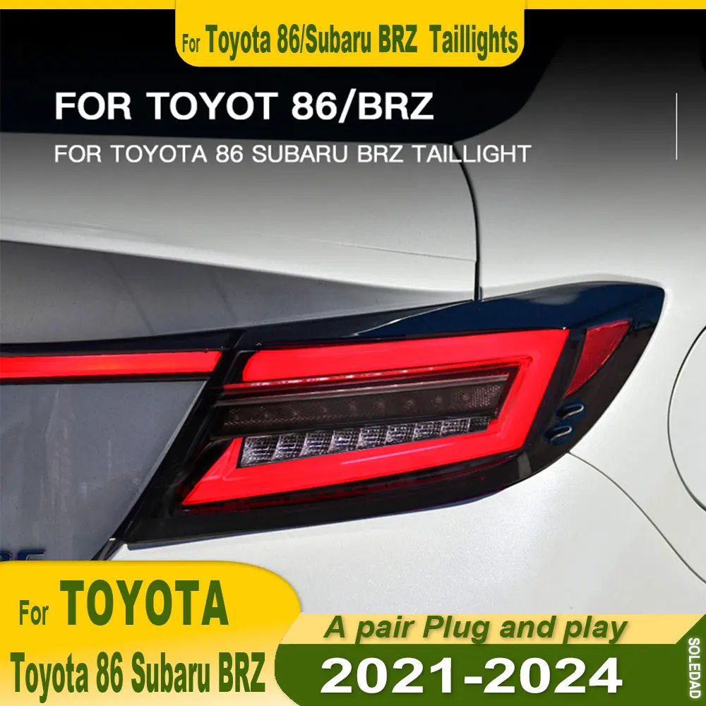 Car Tail Lights For Toyota GR86 Subaru BRZ 2020-2024 new full LED through Tail Lamp Dynamic Turn Signal Light Tail Lamp Assembly