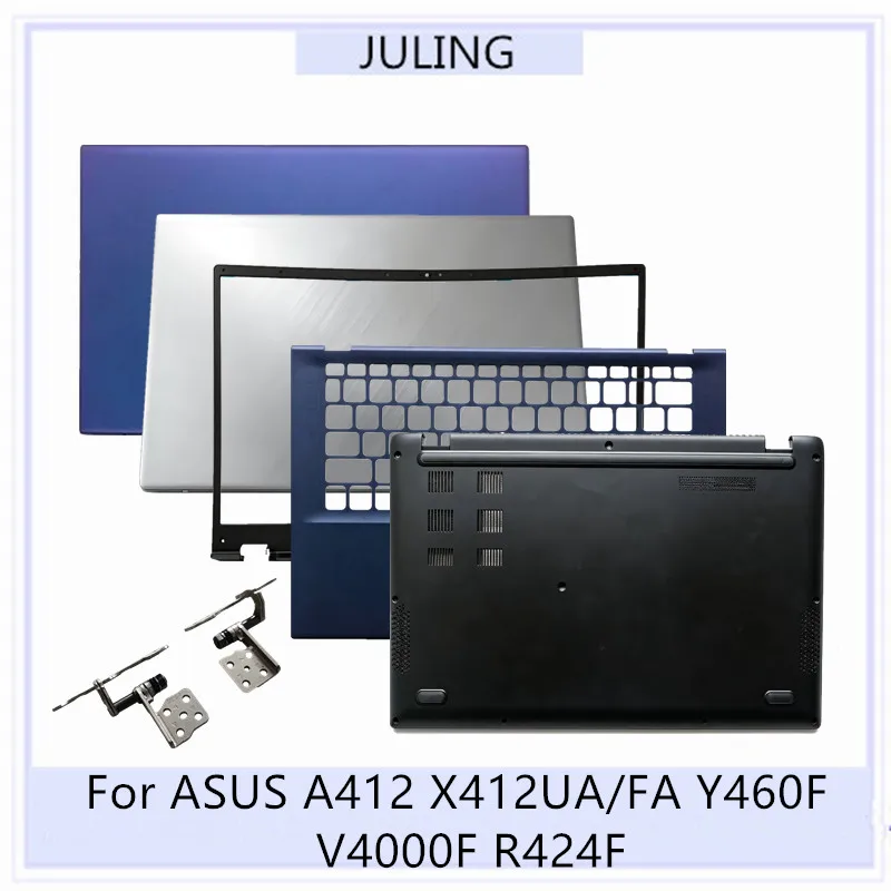 For ASUS A412 X412UA/FA Y460F V4000F R424F Laptop LCD Back Cover Top Case/Front Bezel/Palmrest Upper Case/Bottom Case/Hinges