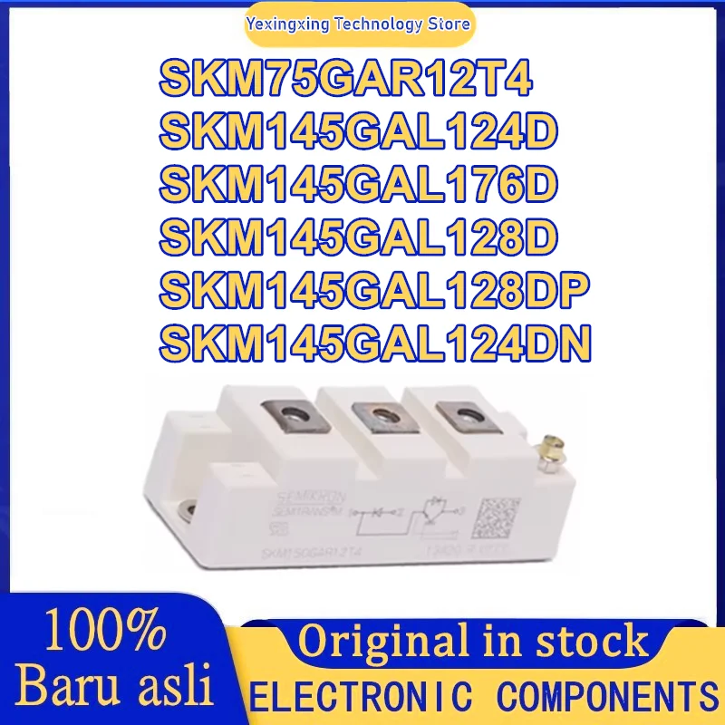 

SKM75GAR12T4 SKM145GAL124D SKM145GAL176D SKM145GAL128D SKM145GAL128DP SKM145GAL124DN