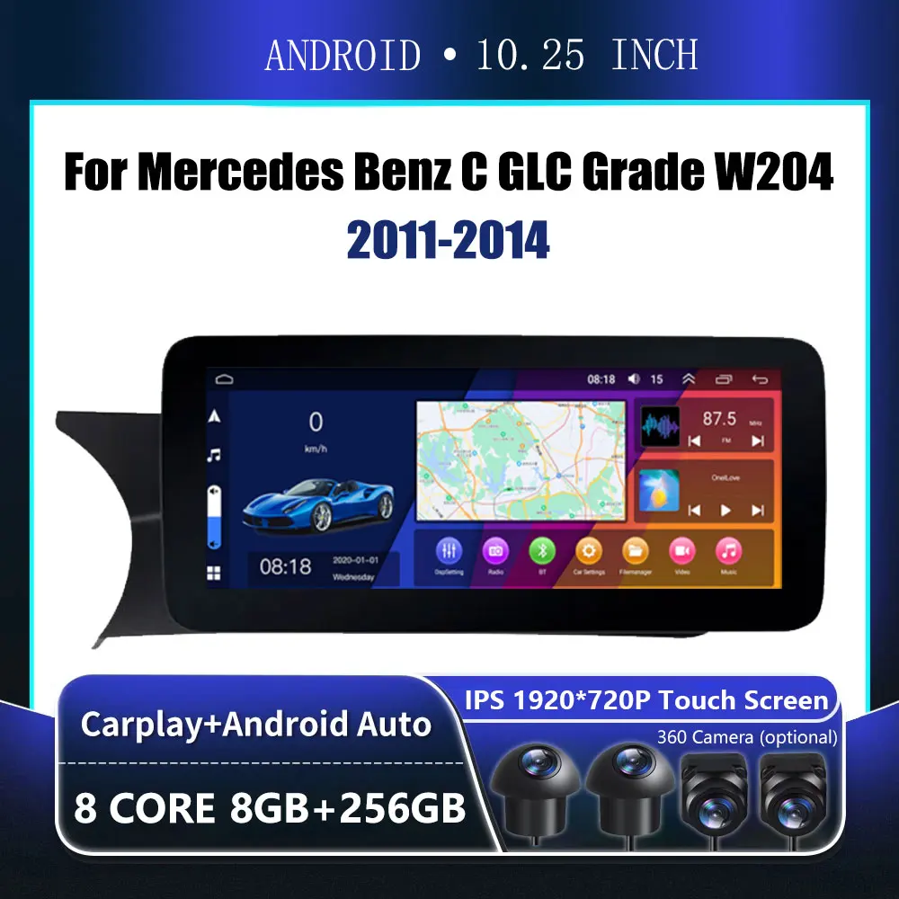 10.25 ''For Mercedes Benz C GLC Grade W204 2011 - 2014 Android OS 4G WIFI IPS Screen Car Stereo GPS Navigation Auto Radio BT 5.0