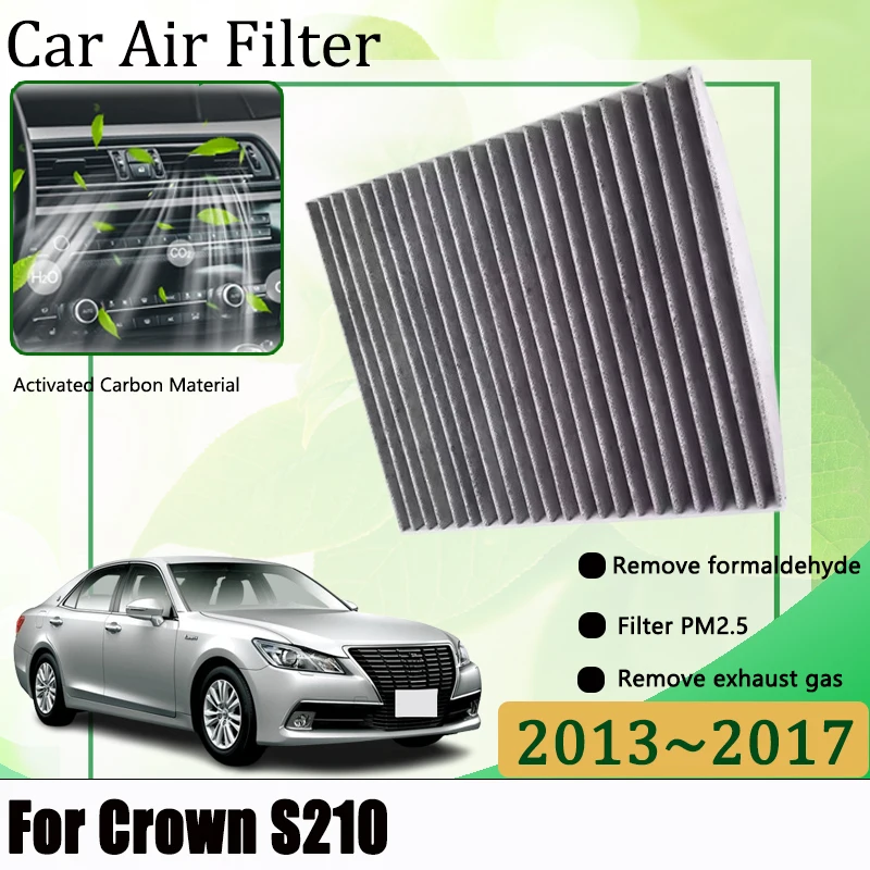 

For Toyota Crown Hybrid Royal Saloon S210 2013-2017 Activated Carbon Air Conditioner Filter Air Intake Conditioning Filter Parts