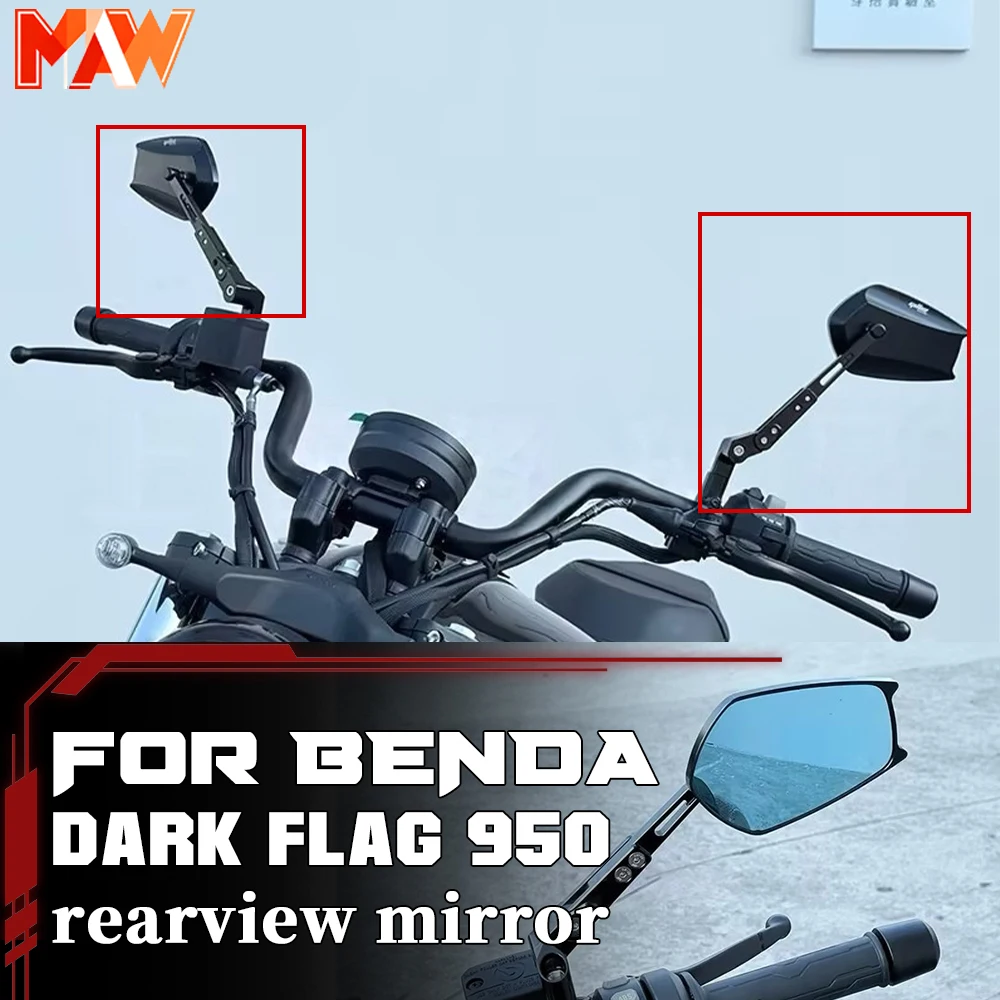 Long Oval Rear View Mirror for BENDA Dark Flag 950, Aluminum Alloy, HD Anti-Fog Wide Vision, No Modification