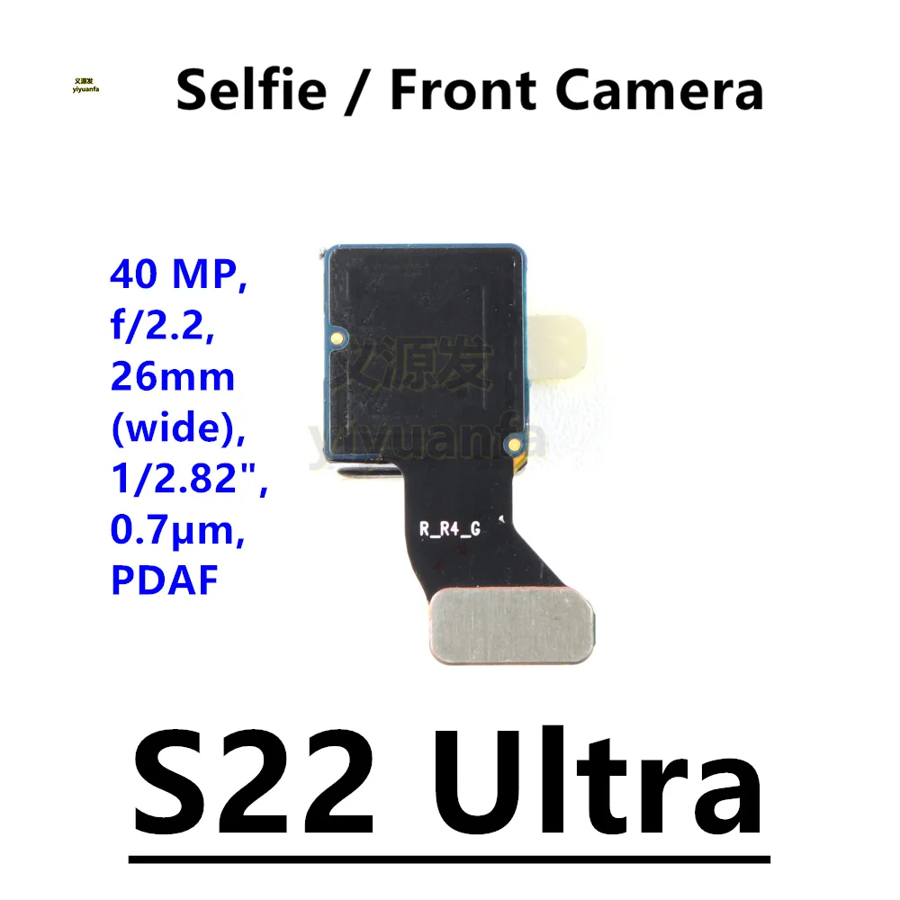 Front Facing Camera For Samsung Galaxy S22 Ultra 5G SM-S908B SM-S908E SM-S908U