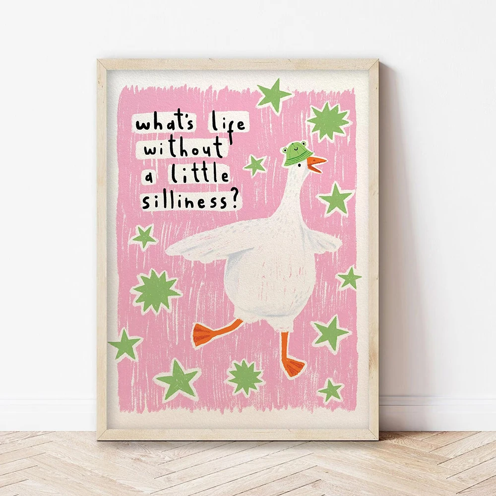 What's Life Without a Little Silliness Silly Goose Print Canvas Painting Funny Quotes Poster Kitchen Living Room Home Decoration