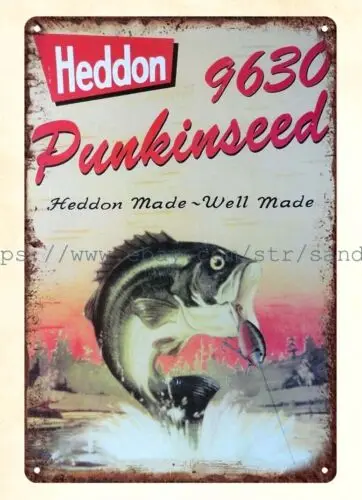 Fishing Tackle Heddon Punkinseed Fishing Lure metal tin sign the wall artwork sign