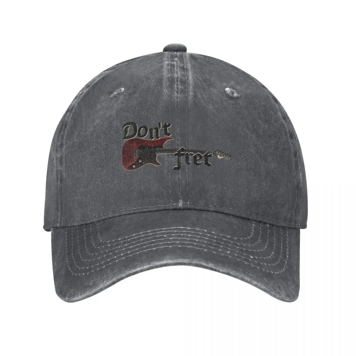 Don't Fret - Fretless Guitar Baseball Cap Fashion Beach Golf Custom Cap For Women 2025 Men's