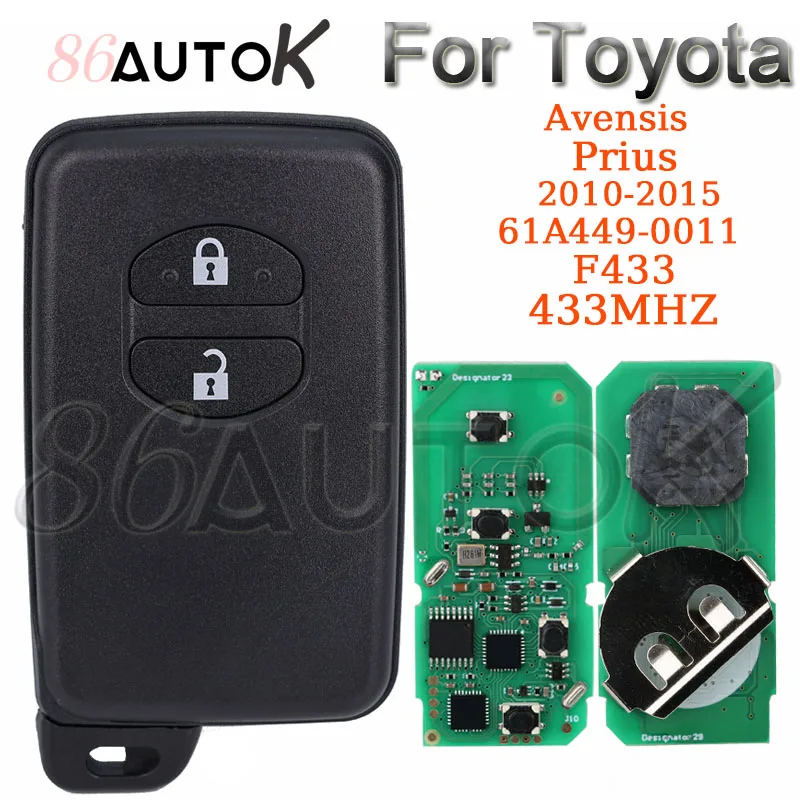 Car Remote Key for Toyota Avensis Prius 2010-2015 Auto Smart Key Fob FSK 433MHZ ID4D Chip 61A449-0011 F433 B74EA B75EA 2Buttons