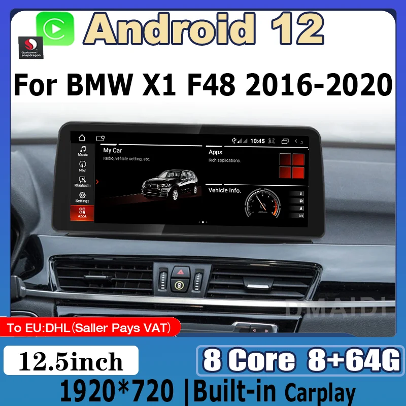 

8+64G Android 12 For BMW X1 F48 2016-2020 Car Multimedia Player GPS Navigation Stereo Carplay Screen NBT EVO