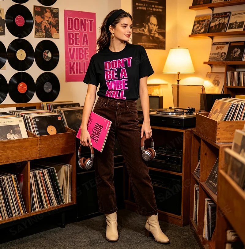 Don't Be A Vibe Kill Inappropriate Lustiges Retro-Zitat-T-Shirt Y2k Personalisiertes Sarkastisches Spruch-T-Shirt Kunstwerk Ästhetische Kleidung Top – Detail 3