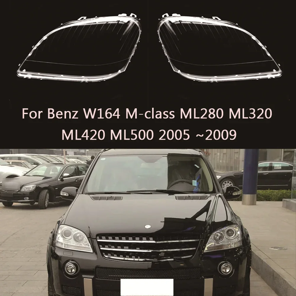 For Benz W164 M-class ML280 ML320 ML420 ML500 2005 2006 2007 2008 2009 Headlight Cover Headlamp Lamp Shell Lampshdade Lens