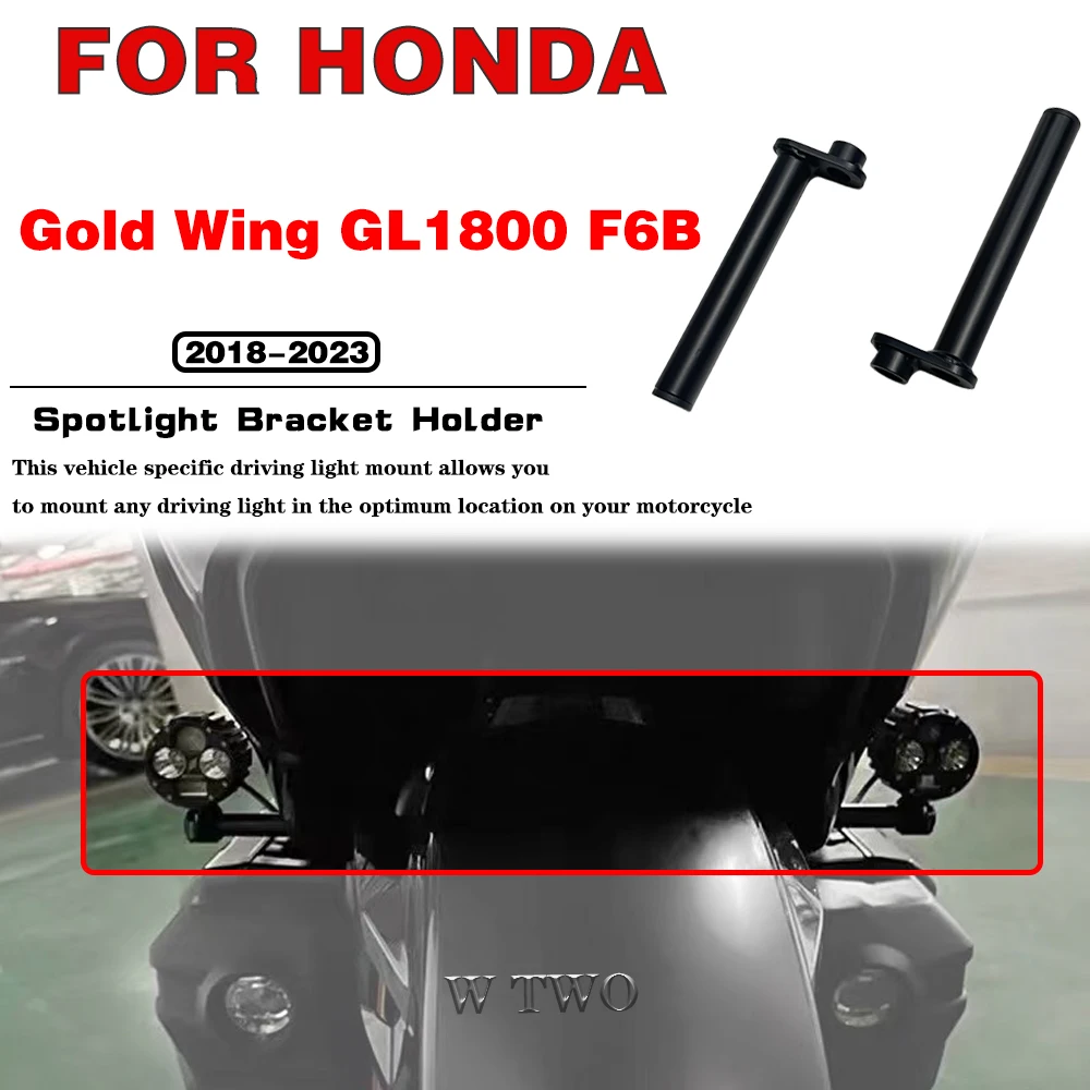 

For Honda Gold Wing GL1800 F6B 2018 2019 2020 2021 2022 2023 Driving Light Mount Auxiliary Light Brackets Spot lights Holder