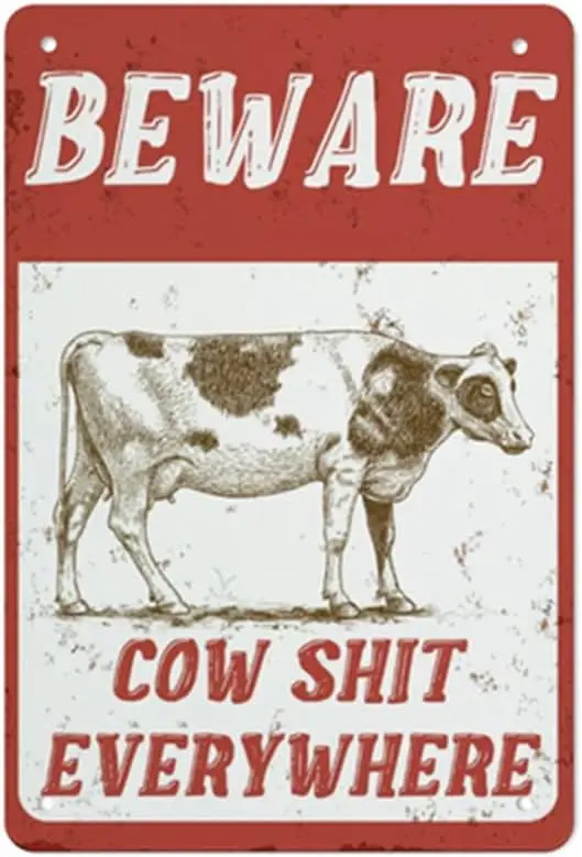 Farm Yard Sign Lawn Sign Metal Sign, Beware Cow Shit Everywhere Sign for Home Farmhouse or Business Use 12x16 inches Signag