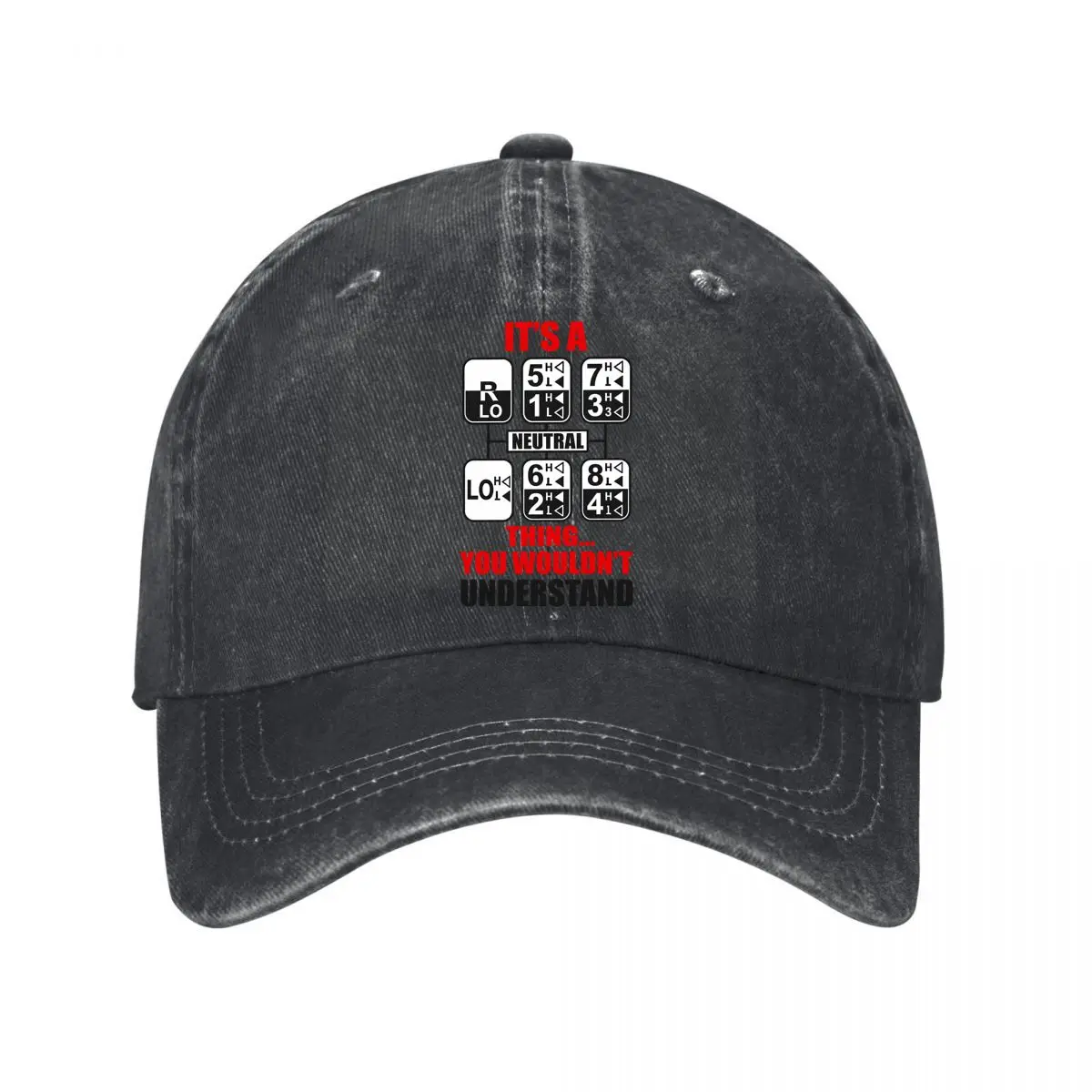 Its A Neutral Thing You Wouldnt Understand Gear Shift Diagram Washed Baseball Cap Outdoor Hat