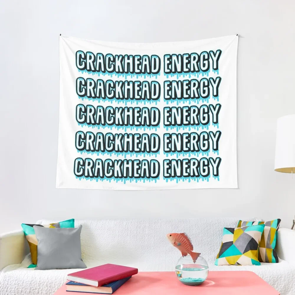 Crackhead Energy Tapestry Bathroom Decor Bedroom Decor Home Supplies Tapestry