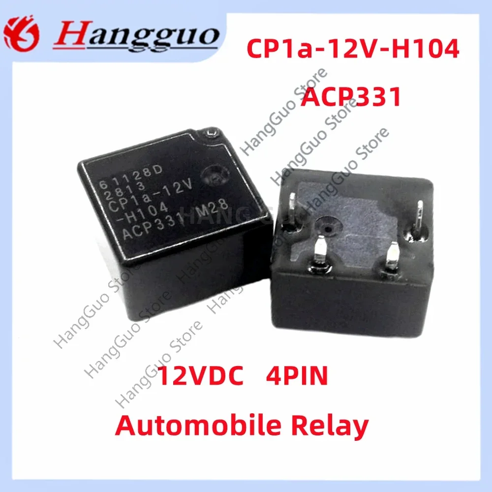2PCS 5PCS Brand new and original  CP1a-12V-H104 ACP331 12VDC 4-pin For automotive Audi A6L ignition vulnerable relay M28