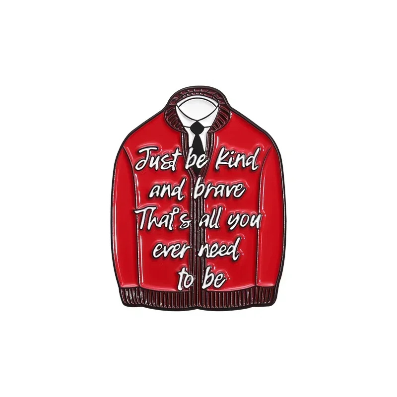 Motivational Quotes Just Be Kind and Brave Enamel Pin Fashion Cool Red Jacket Brooch Lapel Badge Jewelry Friends Gifts Wholesale