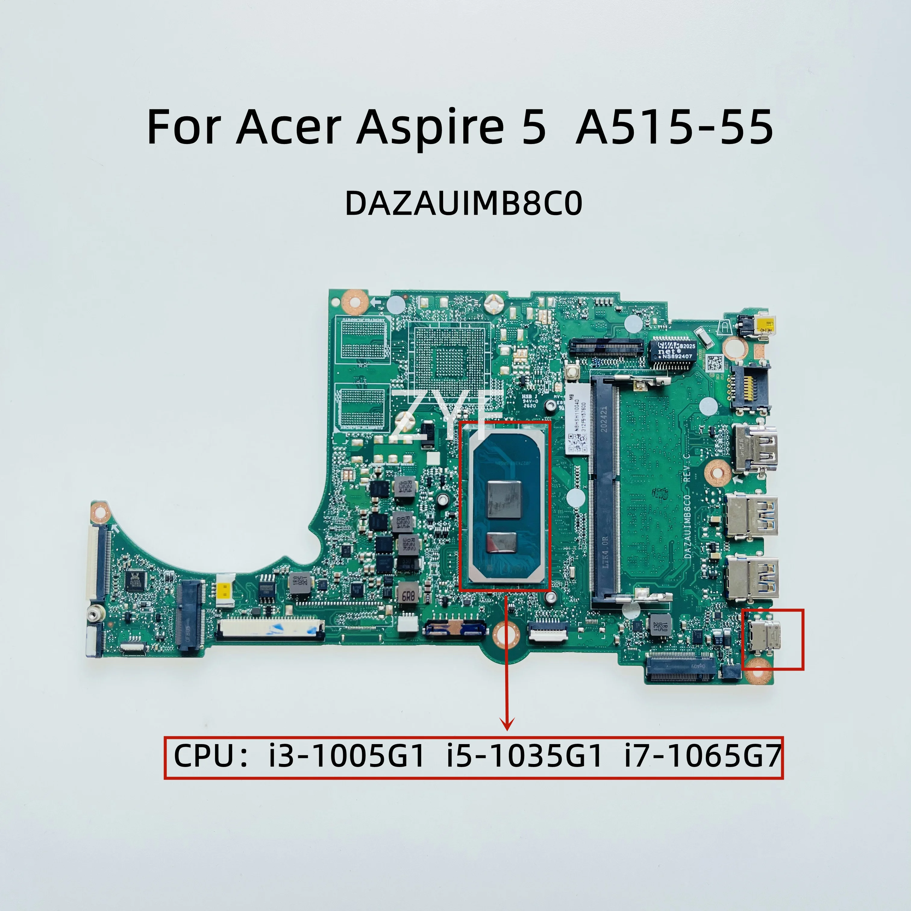 Carte mère DAZAUIMB8C0 pour ordinateur portable Acer Aspire 5 A515-55 avec processeur i3-1005G1 i5-1035G1 i7-1065G7, RAM: 4 Go, NBHSH11004 NB.HSM11.002