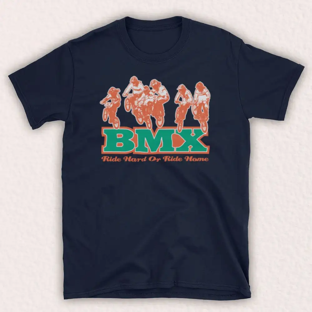 Bmx Ride Hard Or Home Riding Sports Banter Biker Biking Unofficial Mens T Shirt Choose From 15 Colour Options