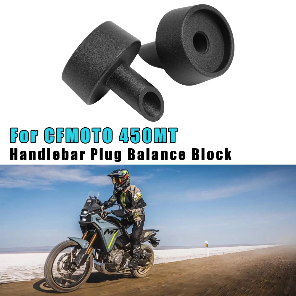 

Handlebar Plug Balance Block For CFMOTO 450MT MT450 450 MT CF450MT Motorcycle Parts Original Handle Bar Ends Grips Silder Plugs