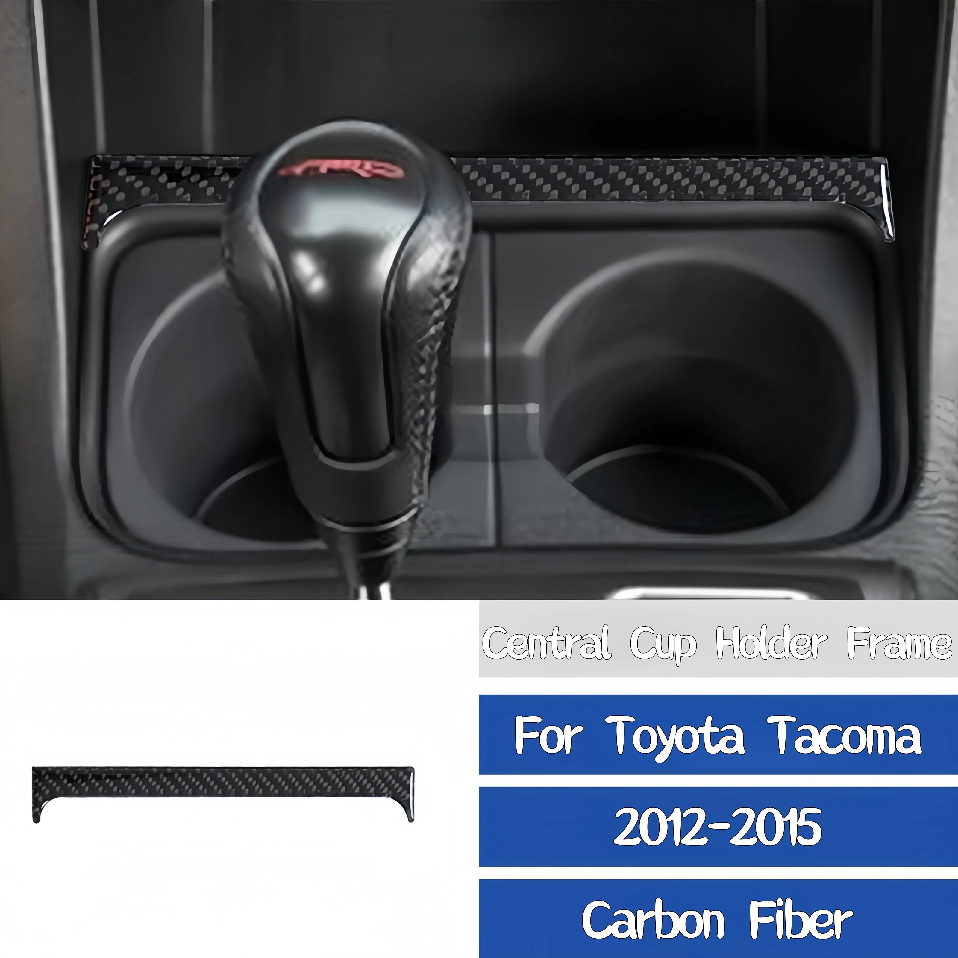 

For Toyota Tacoma 2012-2015 Carbon Fiber Car Central Control Front Cup Holder Panel Trim Cover Decoration Sticker Accessories