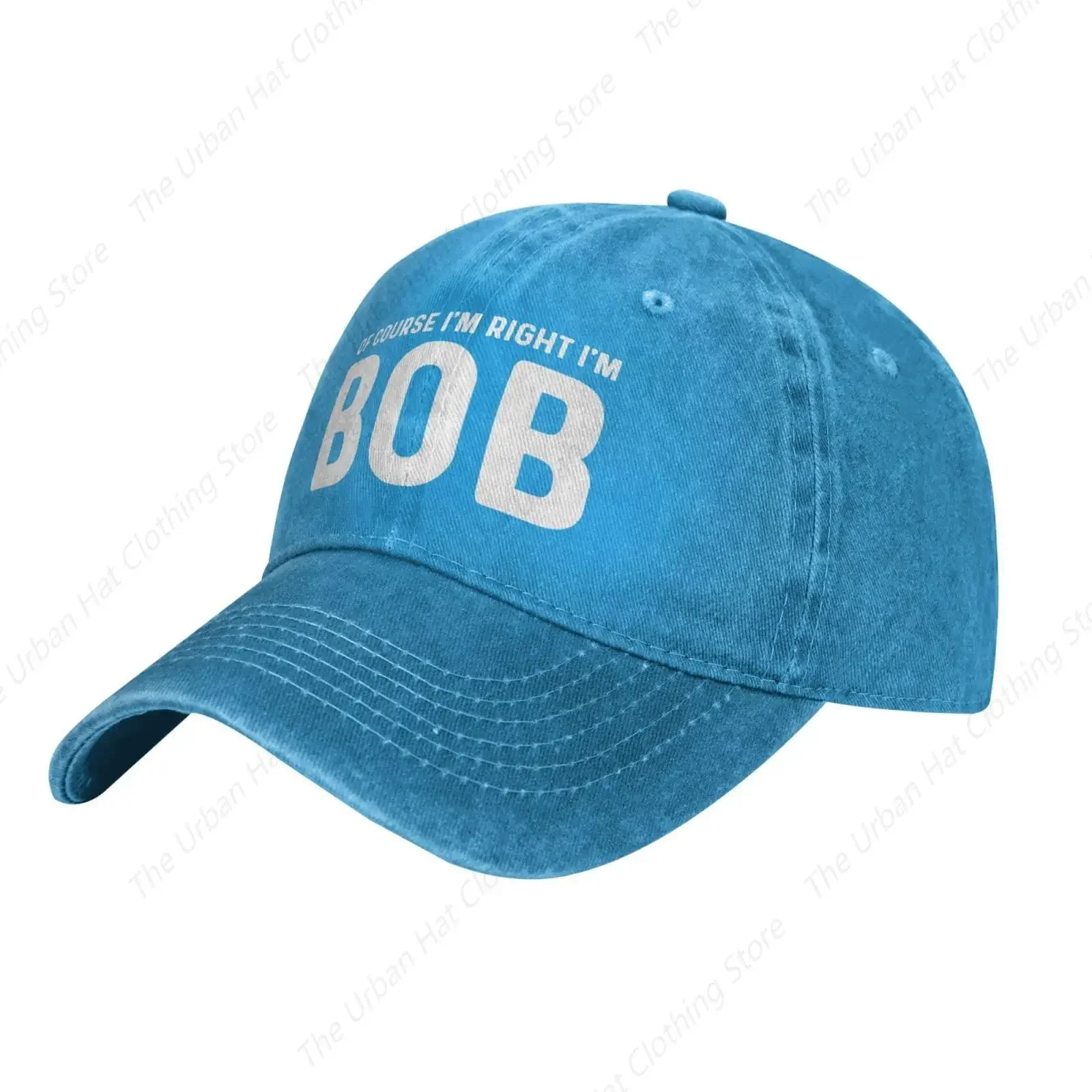 of Course I'm Right I'm Bob Cap for Women Baseball Hat Adjustable Trucker Hats Male Female Dad Ball Caps for Daily Sunhat Unisex