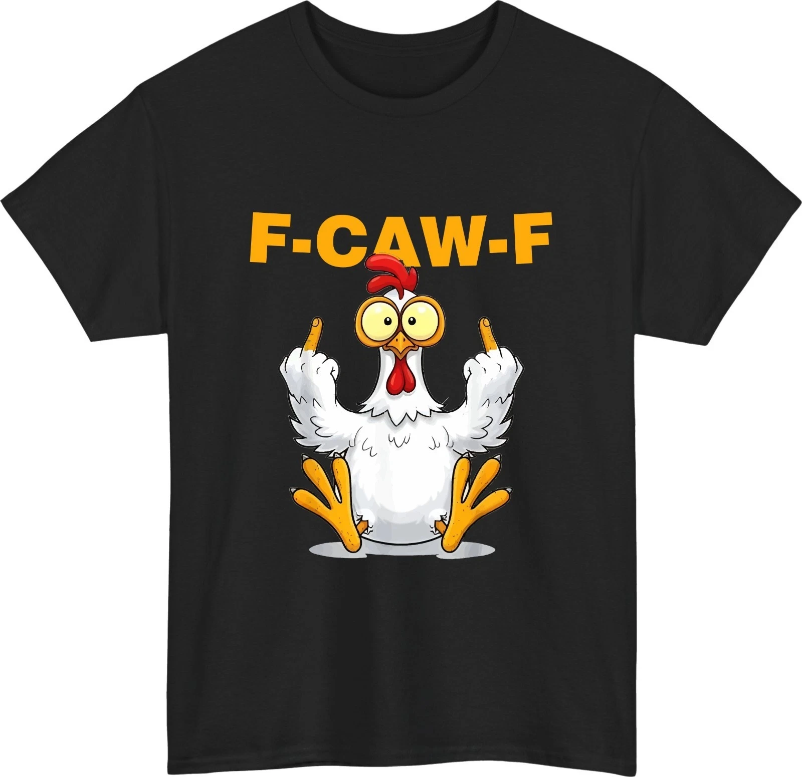 F-CAW-F Hen T-shirt Sarcastic Bird Bread Shirt Fun Middle Finger Gift T-shirt Top Comfortable and Soft Breathable Men's Clothing