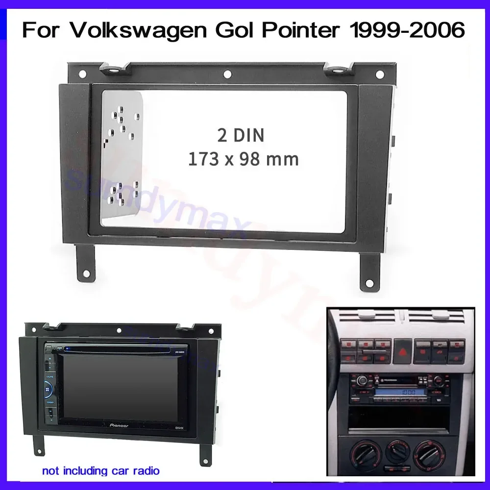 

7inch 2Din Radio Fascia For VOLKSWAGEN Gol Pointer 1999-2006 Frame Plate Kit Dash Replacement Trim ABS Plastic Car Accessories