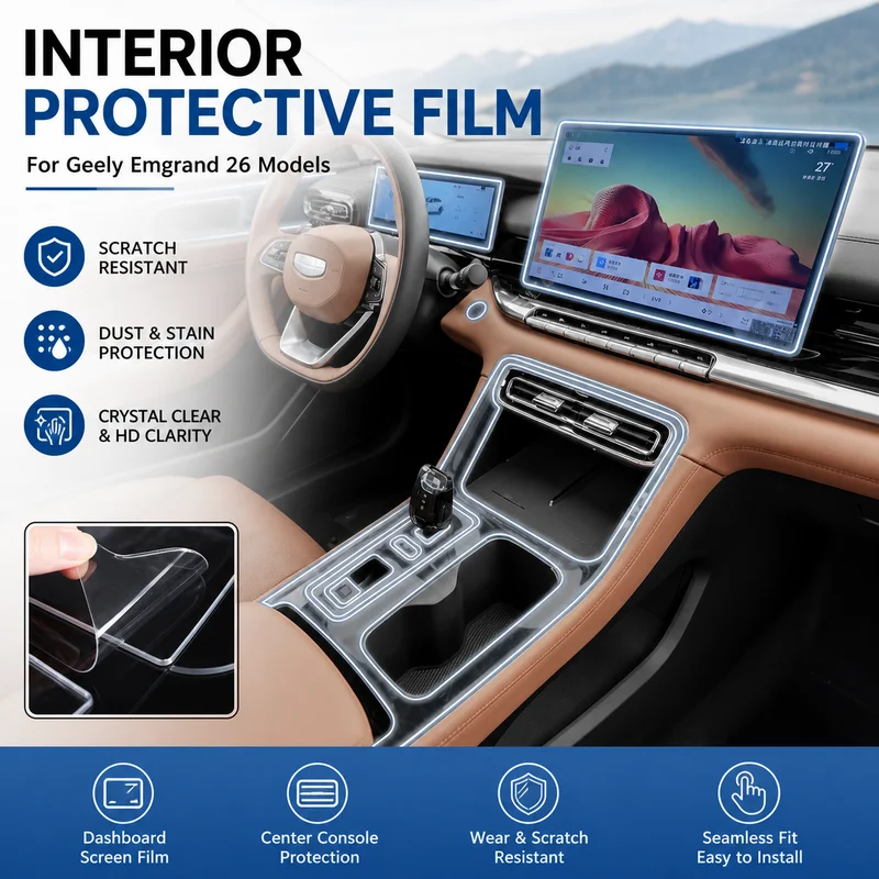 For Geely Emgrand 26 Models Interior Protective Film, Dashboard Navigation Screen Film, Center Console Sticker, Car Modification