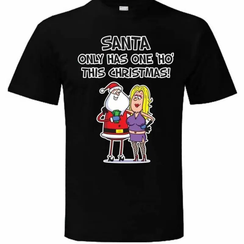 

Santa Only Has 1 Ho This Christmas T Shirt Funny Present Xmas Claus
