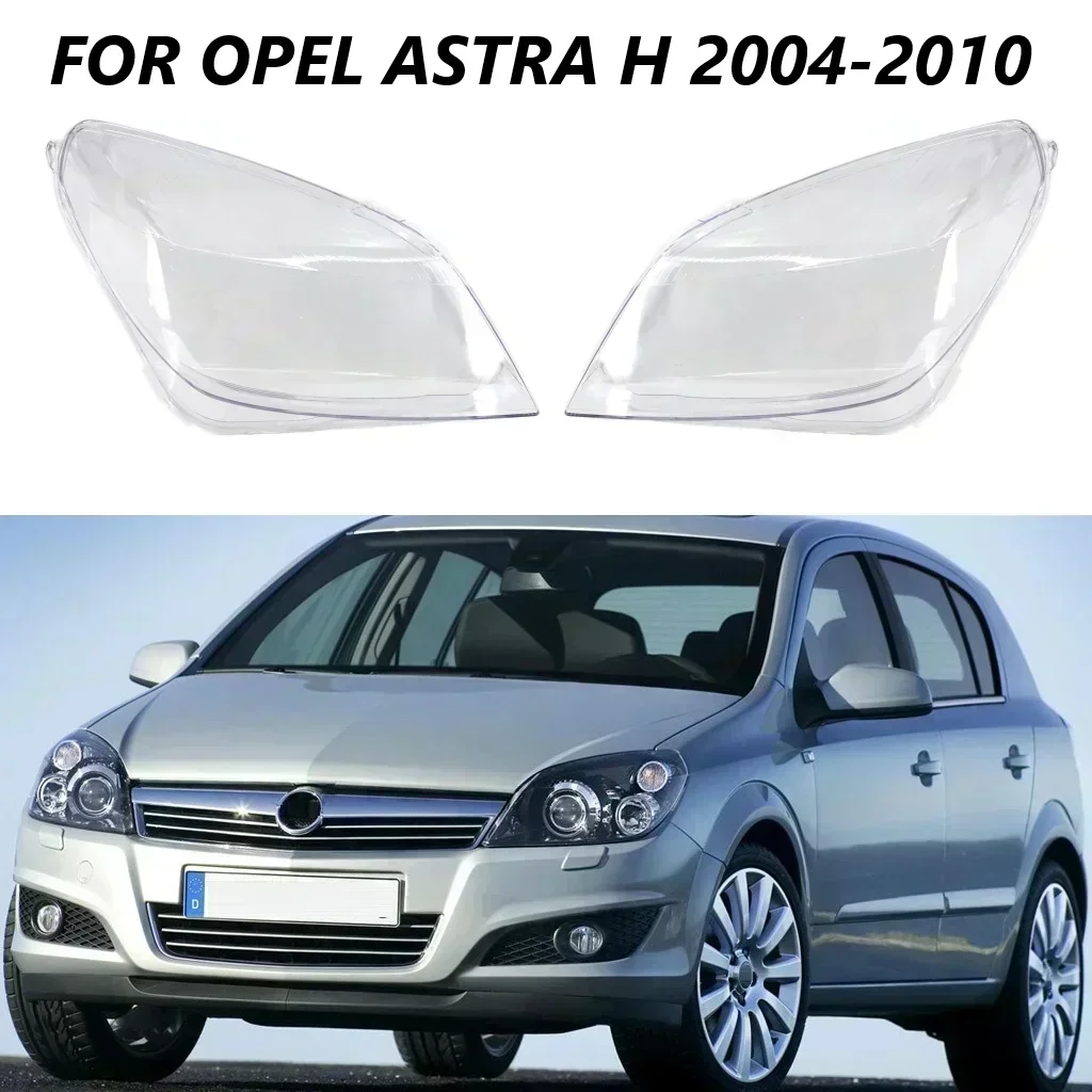 Car Transparent Housing Front Headlights Lens Shell Cover Glass Lampcover Lampshade For OPEL ASTRA H 2004 2005 2006 2007 - 2009