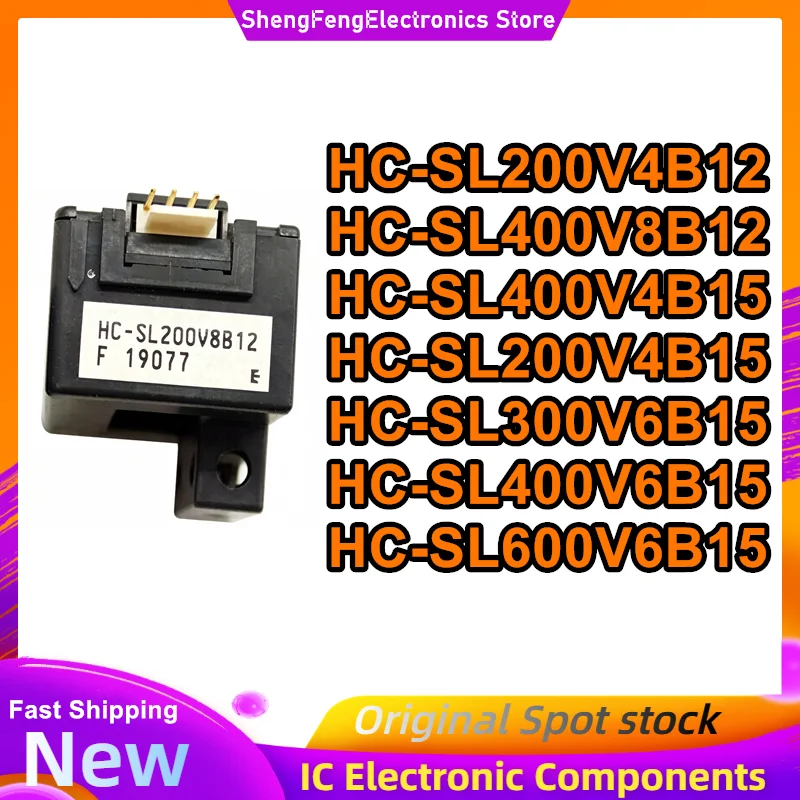 

HC-SL200V4B12 HC-SL400V8B12 HC-SL400V4B15 HC-SL200V4B15 HC-SL300V6B15 HC-SL400V6B15 HC-SL600V6B15 New Original in stock