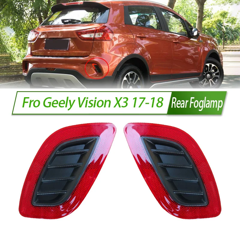 

Fro Geely Vision X3 17-18 Rear Bumper Fog Light Reflector Stop Light Rear Fog Light Foglamp Warning Lamp Frame Cover