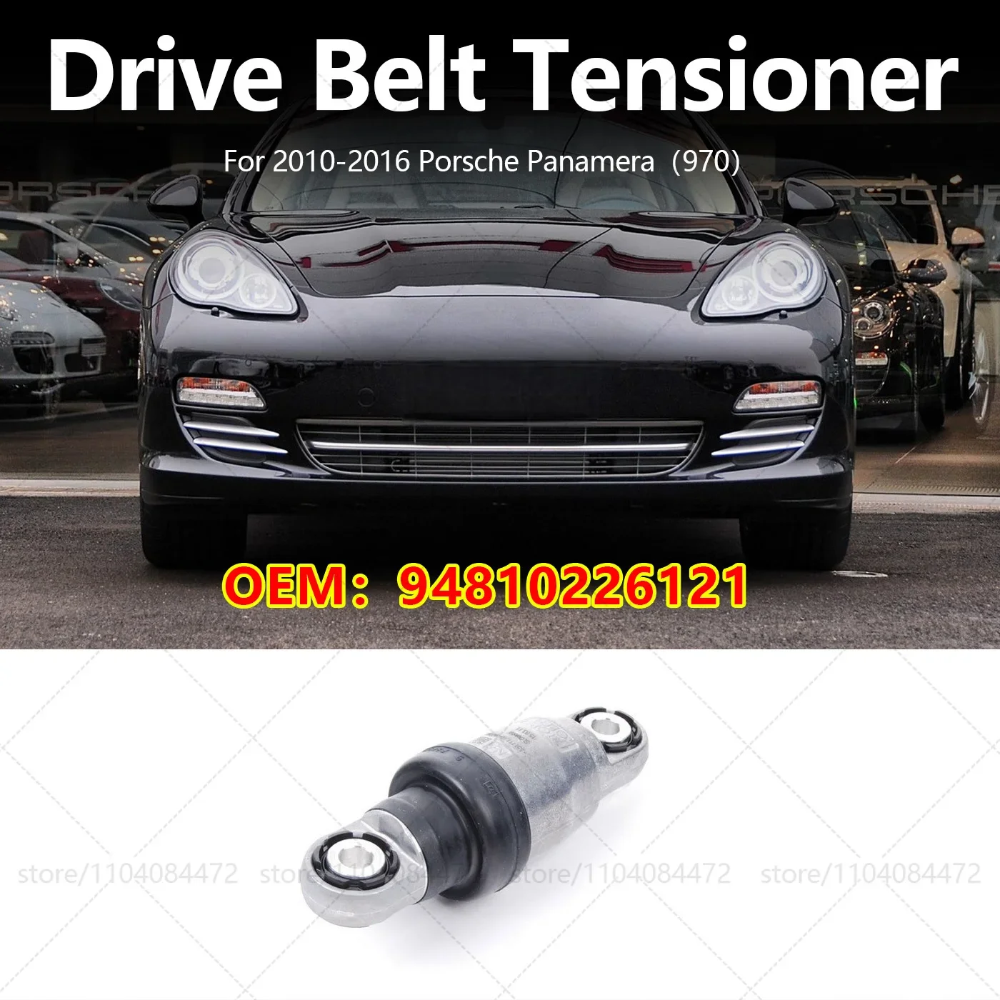 

For Porsche 2007-2010 Cayenne 9PA 2011-2018 Cayenne 92A 2010-2016 Panamera 970 Belt Tensioner Drive OEM 94810226121