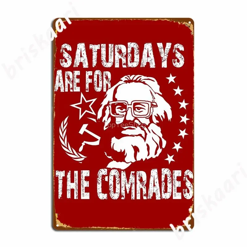 Vintage Soviet Funny Marx Meme Russian Saturdays Are For The Comrades Metal Signs pub Club Bar Customize Poster Tin sign Posters