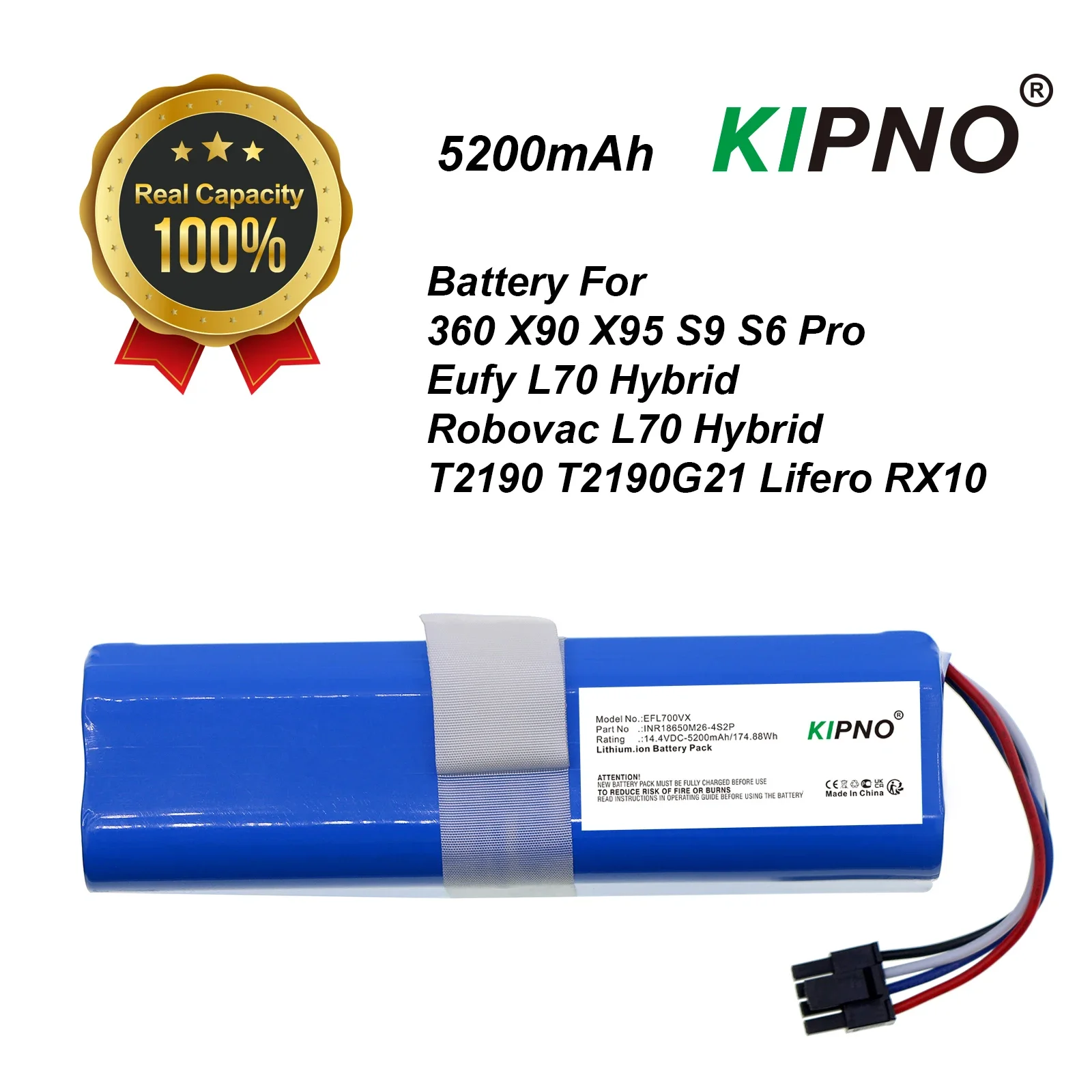 

KIPNO Vacuum Battery For 360 X90 X95 S9 S6 Pro Eufy L70 Hybrid Robovac L70 Hybrid T2190 T2190G21 Lifero RX10 INR18650M26-4S2P