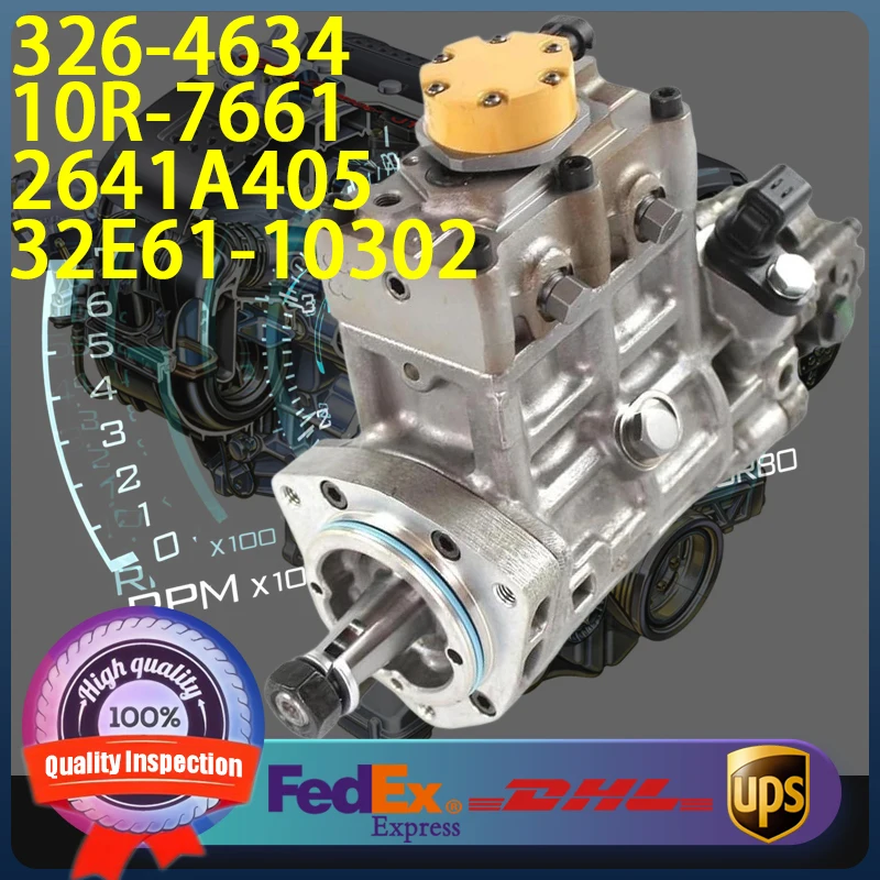 

326-4634 Fuel Injection Pump 10R-7661 2641A405 32E61-10302 for Caterpillar CAT Engine C4.2 Excavator 319D