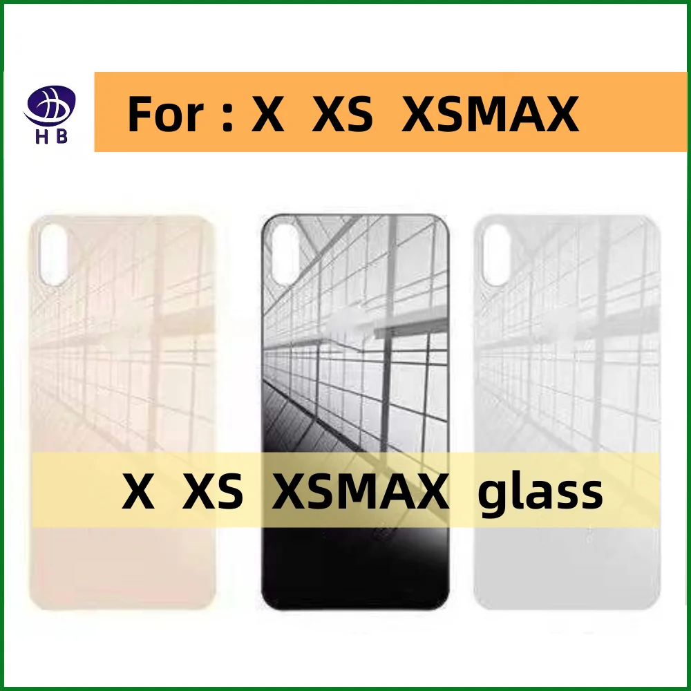 Back Cover Glass For iPhone X XS XSMAX Fast Replacement High Quality Housing Battery Cover Big Hole Rear Glass,+3M Tape XS Back