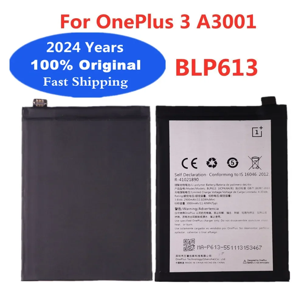 

2024 Year 3000mAh One Plus Original Battery BLP613 For OnePlus 3 A3001 High Quality Mobile Phone Battery Batteries Fast Shipping