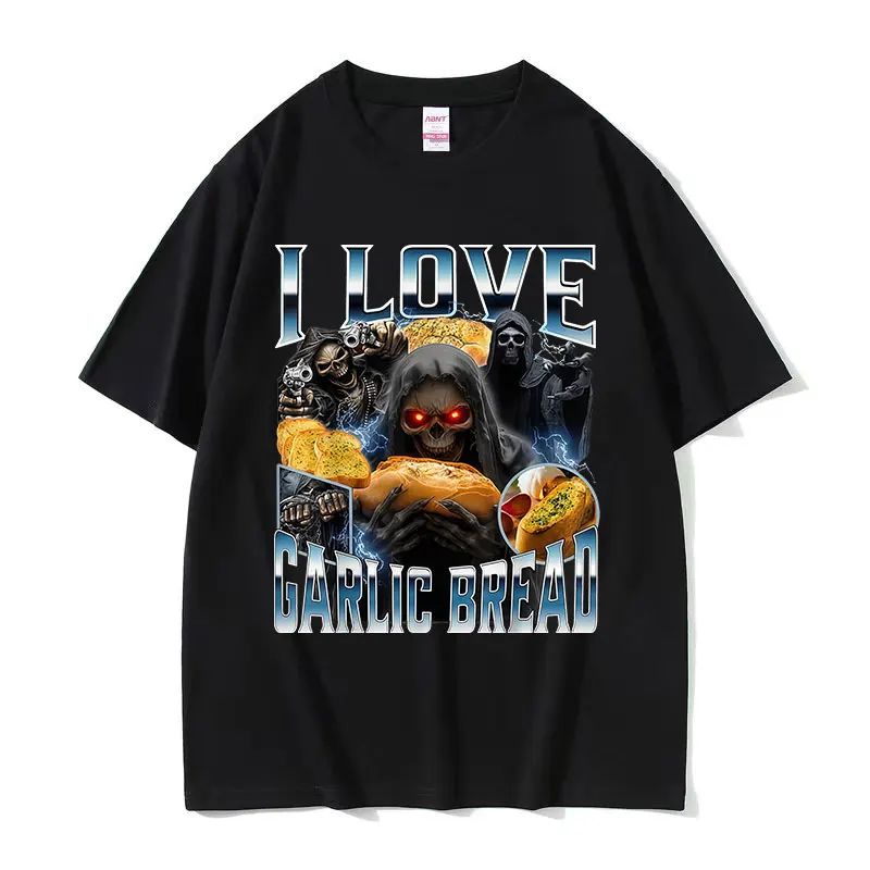 

Funny I Love Garlic Bread Skeleton Graphic T Shirts Men's Vintage Fashion Street Clothing T-shirt Gothic Oversized Cotton Tshirt