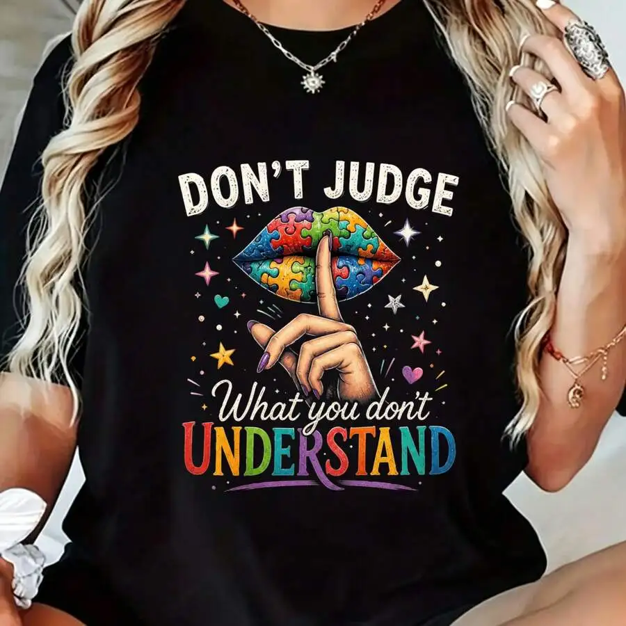 Casual Style Women's T-Shirt Autism Awareness Don't Judge What You Don't Understand Graphic Print Summer Gift For Her