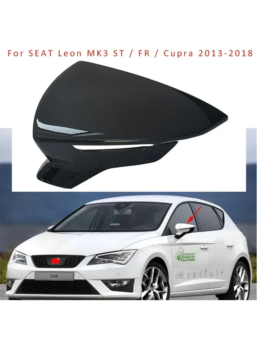 

Auto Rear Mirror Cover Shell Cap Housing for SEAT Leon MK3 ST / FR / Cupra 2013-2018 Ibiza MK5 Arona KJ7 5F0857537B 5F0857538B