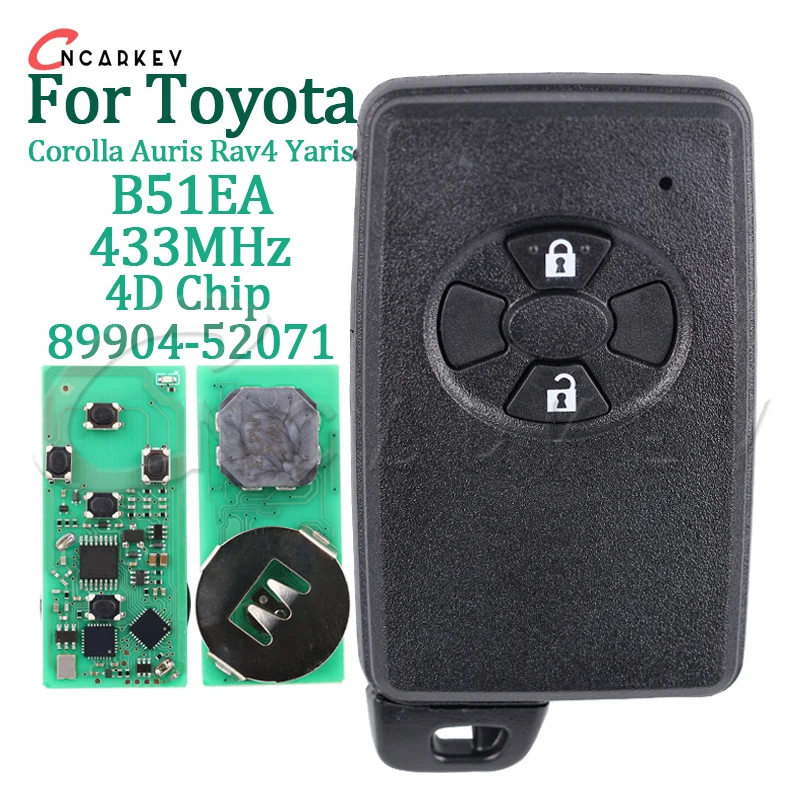 Car Key For Toyota Corolla Auris Rav4 Yaris 2006+ Smart Remote Fob B51EA 4D 89904-52071 2 Buttons 433Mhz Auto Proximity Key Card