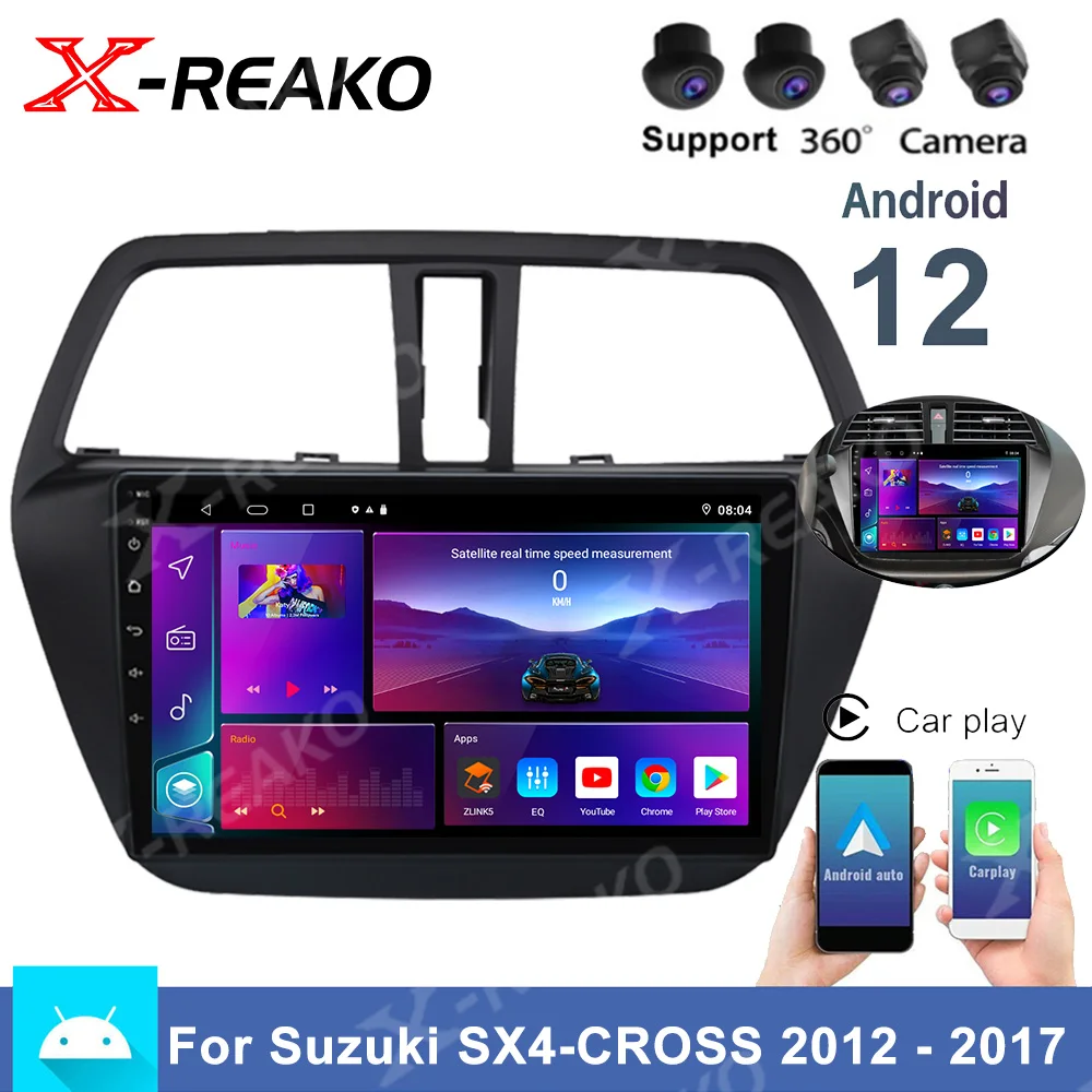 

X-REAKO Android 13 Car Radio For Suzuki SX4 S-Cross 2014-2017 Navigation GPS Stereo Video Multimedia 360 Camera Player BT 2Din