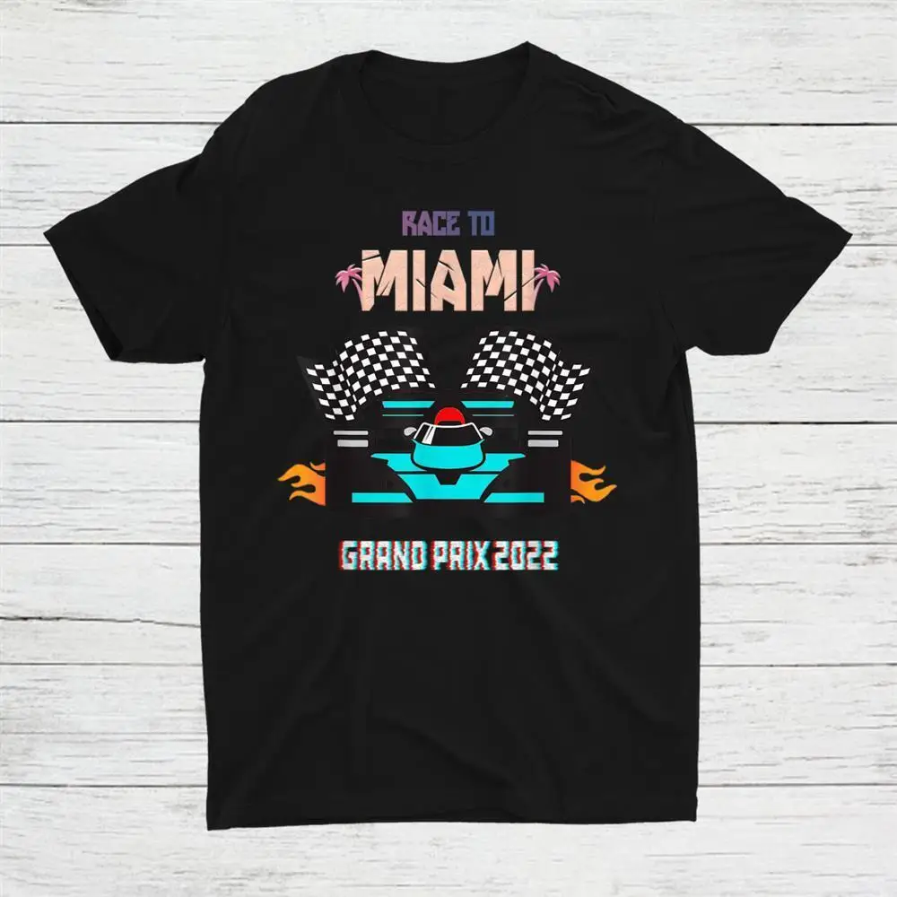 Race To Miami Takes A Road Trip To Florida Grand Prix 2022 Unisex T-shirt S-5XL