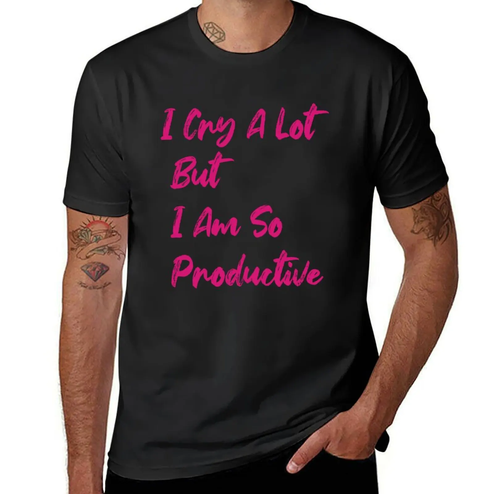 I Cry A Lot But I Am So Productive T-Shirt sublime anime clothes clothes for men